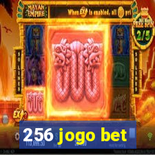 256 jogo bet